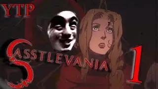 [YTP] Sasstlevania 1