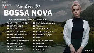 Best Of Bossa Nova Covers Popular Songs | The Best Sweet Bossa Nova Songs Of 80s,90s