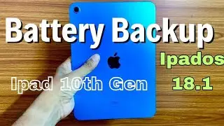 Ipados 18.1 on ipad 10th Gen | Battery Backup & new Changes