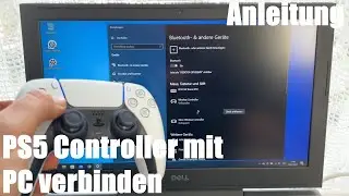 Sony PS5 / DualSense next-gen Controller mit PC verbinden und damit spielen Anleitung