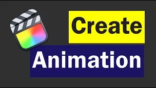 Create a simple animation | How To Use Keyframes In Final Cut Pro X