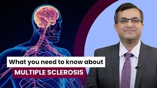Multiple Sclerosis Explained: Here’s what you need to know about MS