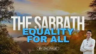 The Sabbath: Equality For All // Zac Page