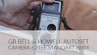 GB Bell & Howell Autoset camera 624EE Standart 8mm