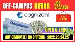 Cognizant offcampus Drive | Offcampus drive at cognizant | Salary upto 6 LPA | Frehser job 2023