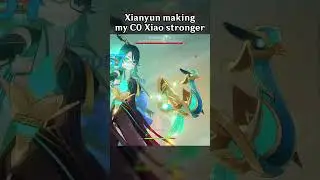 XIANYUN MAKING MY C0 XIAO STRONGER