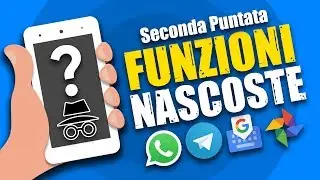 TRUCCHI/FUNZIONI NASCOSTE NELLE APP CHE (forse) NON CONOSCI! #02