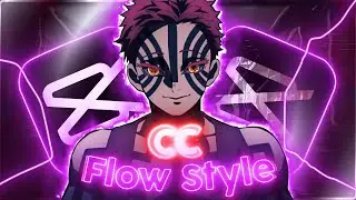 Flow Style + CC in CapCut Like @OzaT  | AMV TUTORIAL CAPCUT