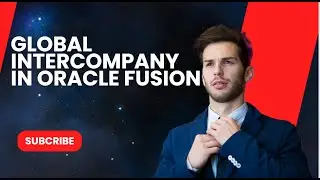 Oracle Fusion training|Global Inter company in Oracle Fusion| oracle erp cloud| AGIS Part1