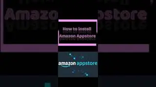 Amazon Appstore - How to install on Huawei phone