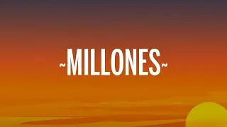 Camilo - Millones (Letra/Lyrics)