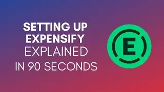 How To Set Up Expensify? (2024)