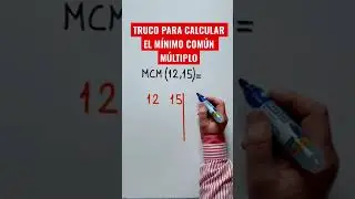 Truco de matemáticas - TRUCO para CALCULAR el MÍNIMO COMÚN MÚLTIPLO mcm