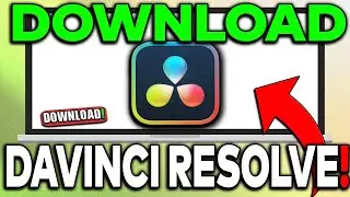 How To Download DaVinci Resolve 18 (Easy)