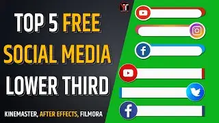 TOP 5 Free Social Media Lower Thirds | Social Media Green Screen No Copyright | YT Guide by RK