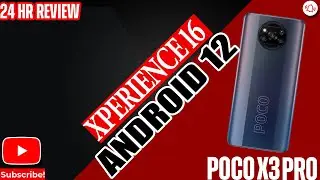 POCO X3 PRO Android 12 XPerience v16 - OFFICIAL | Safe Custom Rom Based On MIUI 12 Fw | 24 hr Review