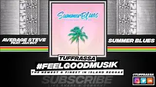 Average Steve Feat. Jahboy - Summer Blues