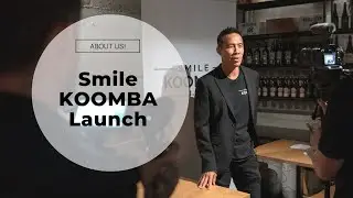 Smile Koomba Official Launch