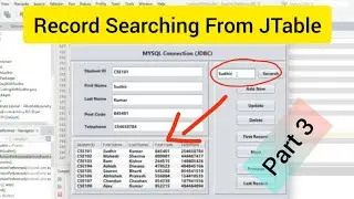 JAVA Tutorial 3 - How to Search record from JTable in Java using  JTextField and Search Button