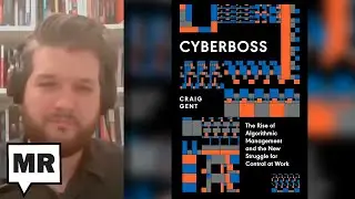 ‘Cyberboss’ Workplace Control | Craig Gent | TMR