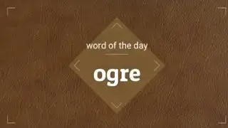 ogre: meaning and usage