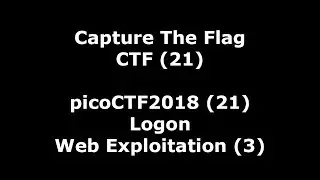 picoCTF2018 nr 21 - video walkthrough of Logon