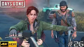 DAYS GONE - Everything Was Useless - Walkthrough GamePlay 4K - Part 26