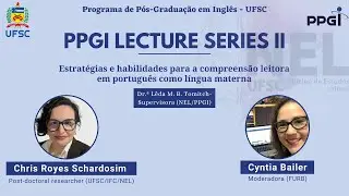 PPGI Lecture Series II : Dra. Chris Royes Schardosim