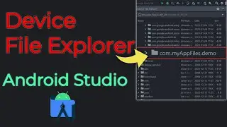 Debug your App using the Device File Explorer in Android Studio - 2023