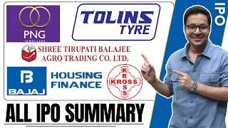 ALL IPO SUMMARY - Bajaj Housing Finance IPO VS P N Gadgil Jewellers VS Tolins Tyres VS Kross IPO |