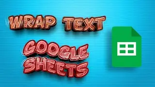 How to wrap text in Google Sheets | Keep text in box in Google sheets | Desktop, Mobile