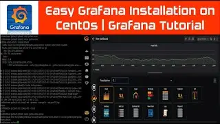 Easy Grafana Installation on CentOs | Grafana Tutorial