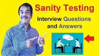 sanity testing interview questions and answers  | software testing | testingshala