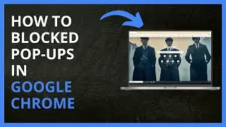 How To Blocked Pop ups in Google Chrome in 2024