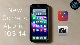 New features of Camera App in iOS 14.