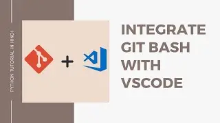 Integrate Git Bash with VsCode