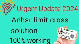 Aadhar card date of birth limit cross solution.