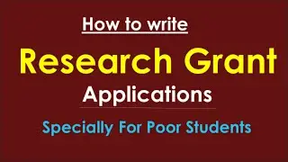 How To Write A Research Grant Application /Proposal | Step By Step Guide & Example