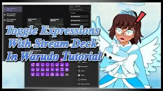 Toggle Expressions With Stream Deck In Warudo Tutorial