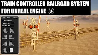 Tutorial 02 | Train Controller for UE v1.0 - Railroad Editor