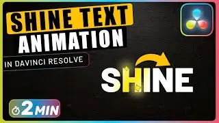 How to Create SHINE TEXT Animation with Fusion in Davinci Resolve