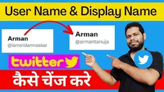 How to Change Twitter @ Name & Display Name | Twitter username kaise change kare | Step by step