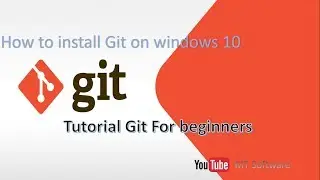 How to install Git on Windows 10