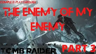 Rise of the Tomb Raider: Glacial Cavern with Soviet Installation playthrough part 3