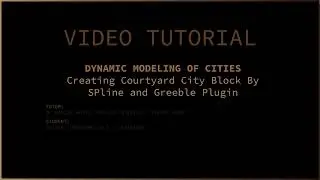 Creating Courtyard City Block By SPline and Greeble Plugin Part1