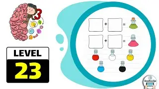 Brain Test 3 Level 23 (Latest version) Walkthrough