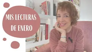 MIS LECTURAS DE ENERO 📚