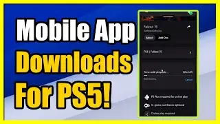 How to Check downloads on PlayStation Phone App for PS5 Games (Yes & No)