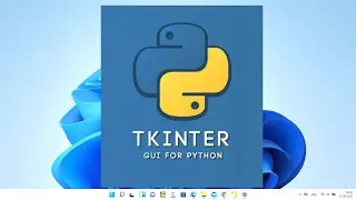 How to Install Tkinter on Windows 11