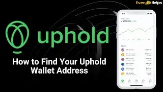 How to Find Your Uphold Wallet Address (Desktop & Wallet) 2024
